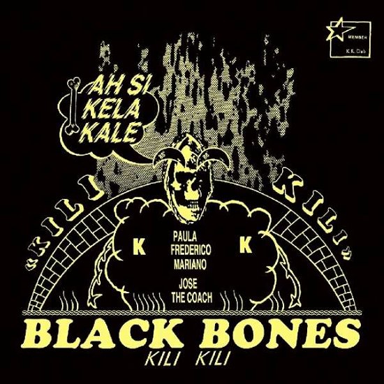 Cover for Black Bones · Kili Kili (LP) (2017)