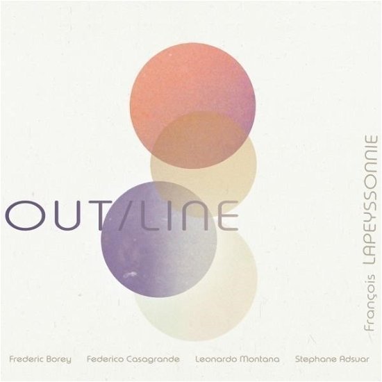 Cover for Francois Lapeyssonnie · Out / Line (CD) (2023)