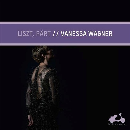 Cover for Vanessa Wagner · Liszt. Part - Vanessa Wagner (CD) (2018)