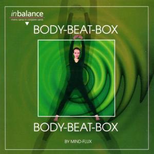 Body-beat-box - Mind-flux - Musik - NEW EMOTIONA MUSIC - 4002587314323 - 8. Juli 2002