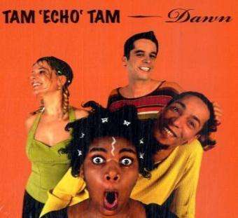 Cover for Dawn · Tam' Echo' Tam (CD) (2009)