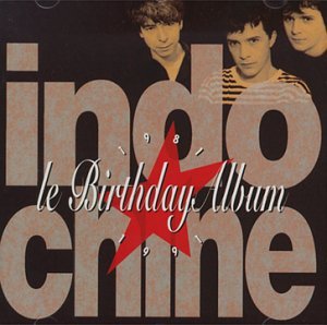 Cover for Indochine · Le Birthday Album (CD) (1991)