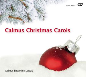 Calmus Christmas Carols - Calmus Ensemble Leipzig - Musiikki - CARUS - 4009350834323 - keskiviikko 11. marraskuuta 2009