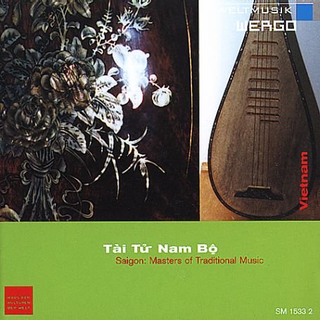 Cover for Tai Tu Nam Bo: Saigon Masters of Trad Music / Var (CD) (2000)