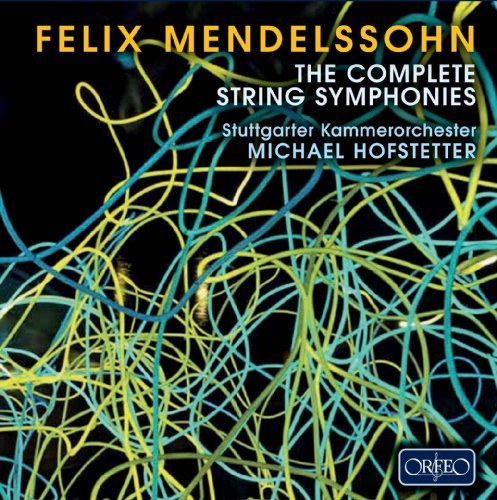 Complete String Symphonies - Mendelssohn / Stuttgarter Kammerorchester - Musik - ORFEO - 4011790763323 - 26 januari 2010