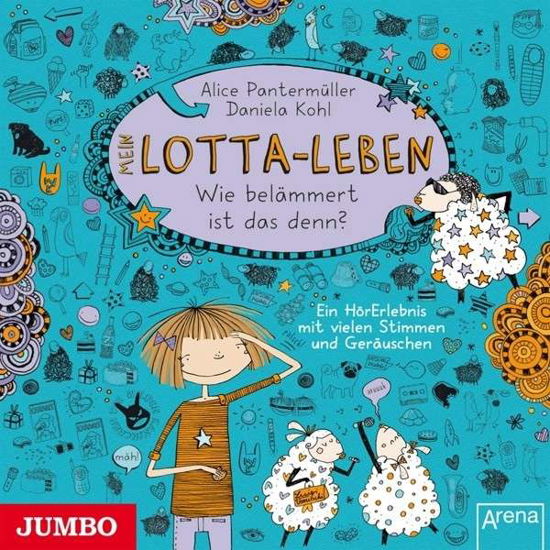 Cover for Katinka Kultscher · Mein Lotta-leben: Wie Belämmert Ist Das Denn? (2.) (CD) (2013)