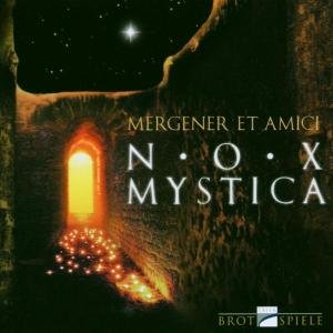 Cover for Mergener Et Amici · Nox Mystica (CD) (2003)