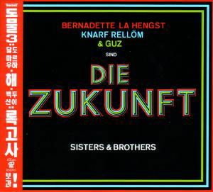 Cover for Zukunft,die (Hengst,rellöm,guz) · Sisters &amp; Brothers (CD) (2010)