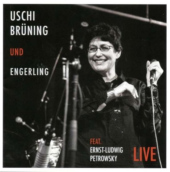 Cover for Brüning,uschi &amp; Engerling · Live (CD) (2017)