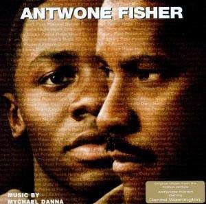 Cover for Mychael Danna · Antwone Fisher / O.s.t. (CD) (2022)