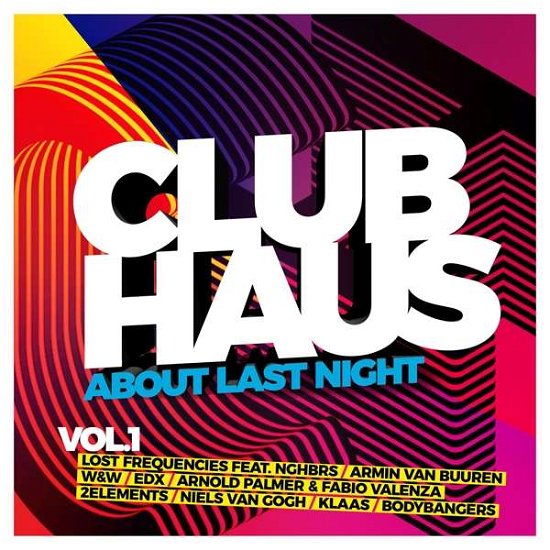 Various Artists - Clubhaus 1/about Last.. - Music - QUADROPHON - 4032989944323 - January 6, 2020
