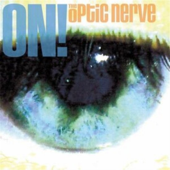 Cover for Optic Nerve · On! (LP) (2022)