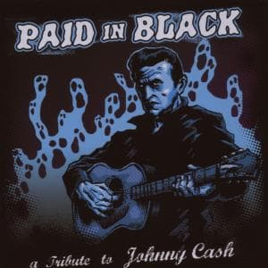 Cover for Johnny Cash · Paid In Black (CD) [Tribute edition] (2007)