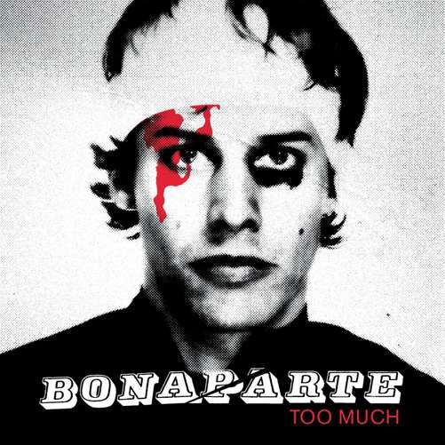 Cover for Bonaparte · Too Much (CD) (2012)