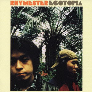 Cover for Rhymester · Egotopia (CD) [Japan Import edition] (1995)