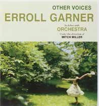 Other Voices + 6 Bonus Tracks - Erroll Garner - Musik - OCTAVE, IMD - 4526180376323 - 18. maj 2016