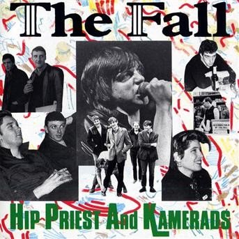 Hip Priest And Kamerads - Fall - Musik - BEGGARS BANQUET - 5012093101323 - 31. maj 2004