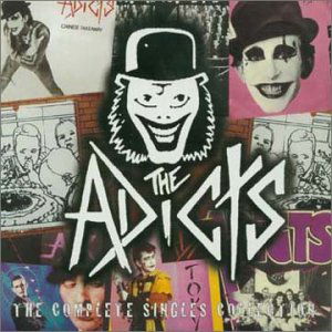 The Adicts · The Complete Adicts Singles Collection (CD) [Limited edition] [Digipak] (2013)