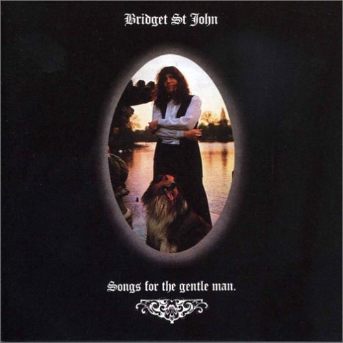 Songs For The Gentle Man - Bridget St. John - Music - CHERRY RED RECORDS - 5013929128323 - November 14, 2005