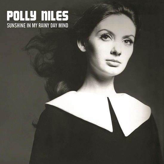 Sunshine In My Rainy Day Mind: The Lost Album - Polly Niles - Muzyka - GRAPEFRUIT - 5013929186323 - 25 października 2019