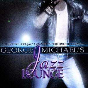 Cover for Kymaera · Kymaera - George Michaels Jazz Lounge (CD)