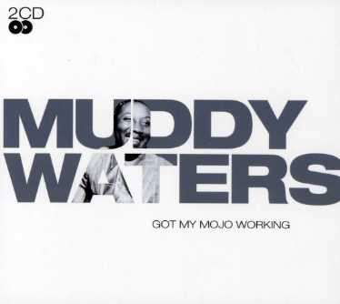 Cover for Muddy Waters · Got My Mojo Working (CD) (2010)