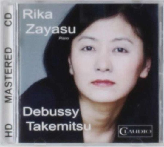 Debussytakemitsuzayasu - Rika Zayasu - Musik - CLAUDIO RECORDS - 5016198600323 - 2. januar 2013