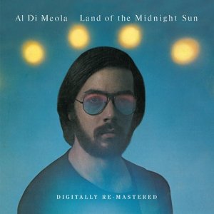 Cover for Al Di Meola · Land Of The Midnight Sun (CD) [Remastered edition] (2013)