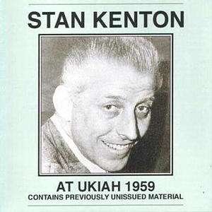 Cover for Stan Kenton · At Ukiah 1959 (CD) (2000)