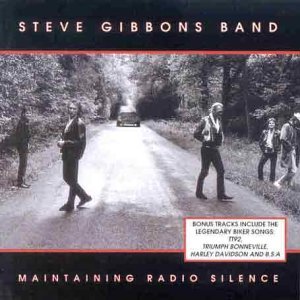 Cover for Steve -Band- Gibbons · Maintaining Radio Silence (CD) (2021)