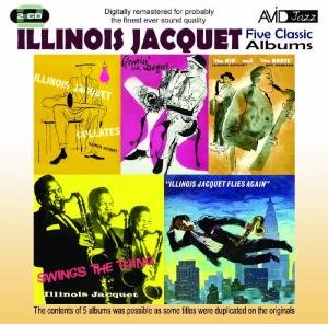 Five Classic Albums (The Kid And The Brute / Swings The Thing / Illinois Jacquet Flies Again / Illinois Jacquet Collates / Groovin With Jacquet) - Illinois Jacquet - Música - AVID - 5022810305323 - 9 de abril de 2012
