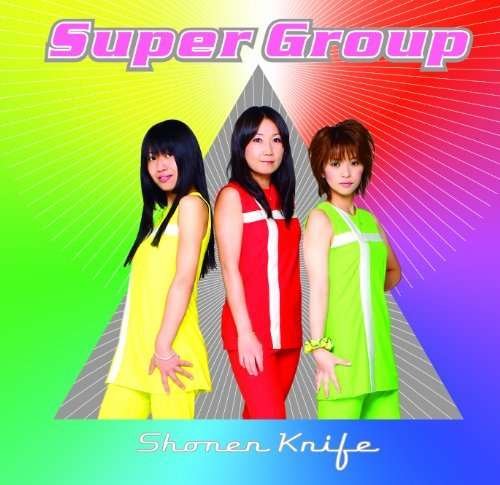 Cover for Shonen Knife · Super Group (CD) (2010)