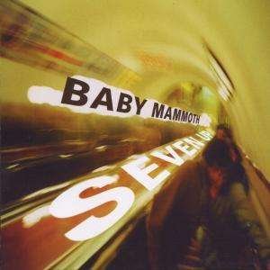 Baby Mammoth · Seven Up (CD) (2022)