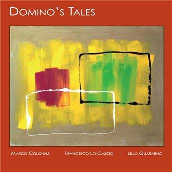 Cover for Colonna / Cascio / Quaratino · Domino'S Tales (CD) (2013)