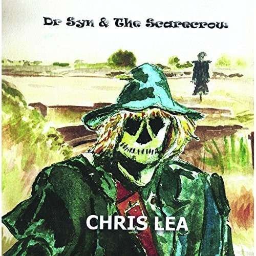 Dr Syn And The Scarecrow - Chris Lea - Musique - TALKING ELEPHANT - 5028479027323 - 9 mars 2015