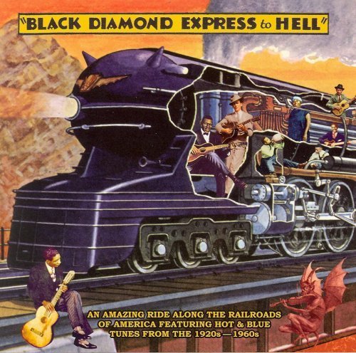 Black Diamond Express TO HELL - V/A - Musik - OZIT - 5033531031323 - 9 oktober 2006