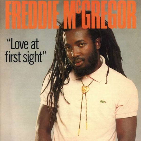 Cover for FREDDIE McGREGOR · Love At First Sight (CD) (2018)