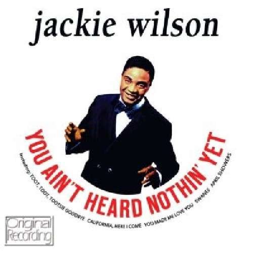 You ain't Heard Nothin' yet Hallmark Pop / Rock - Wilson Jackie - Musique - DAN - 5050457116323 - 20 février 2012