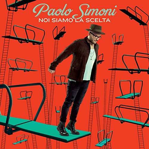 Cover for Paolo Simoni · Noi Siamo La Scelta (CD) (2016)