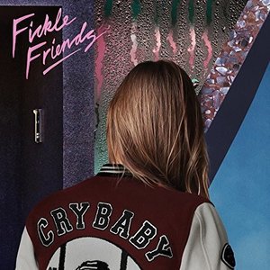 Cover for Fickle Friends · Cry Baby / Cry Baby (Honne Remix) (7&quot;) [Limited edition] (2016)