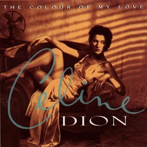 Cover for Celine Dion · Colour Of My Love (CD) (1994)