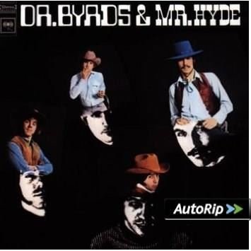 Cover for The Byrds · Byrds (The) - Dr. Byrds &amp; Mr. Hyde (CD) (2003)