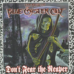 Cover for Blue Oyster Cult · The Best Of - DonT Fear The Reaper (CD) [Best Of edition] (2000)