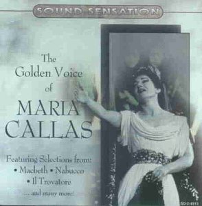 Golden Voice - Maria Callas - Música - FOREVER GOLD - 5399827012323 - 21 de abril de 2005