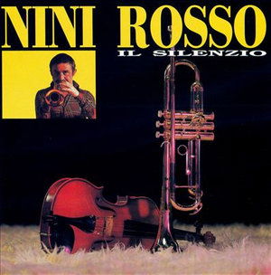 Cover for Nini Rosso · Il Silenzio (CD) (2008)