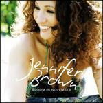 Bloom in November - Jennifer Brown - Muziek - LIONHEART - 7320470120323 - 19 maart 2018