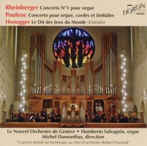 Poulenc-organ Concerto. Honegger-le Dit Des Jeus Du Monde - Poulenc / Honegger - Musik - DORON - 7619924750323 - March 9, 2011