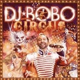 Cover for DJ Bobo · Circus (CD) (2014)