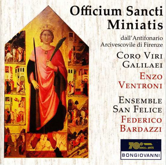 Cover for Ventroni,e. / Bardazzi,federico · Officium Sancti Miniatis (CD) (2016)