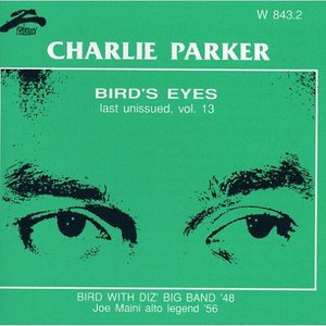 Cover for Charlie Parker · Bird's Eyes 13 (CD) (2013)